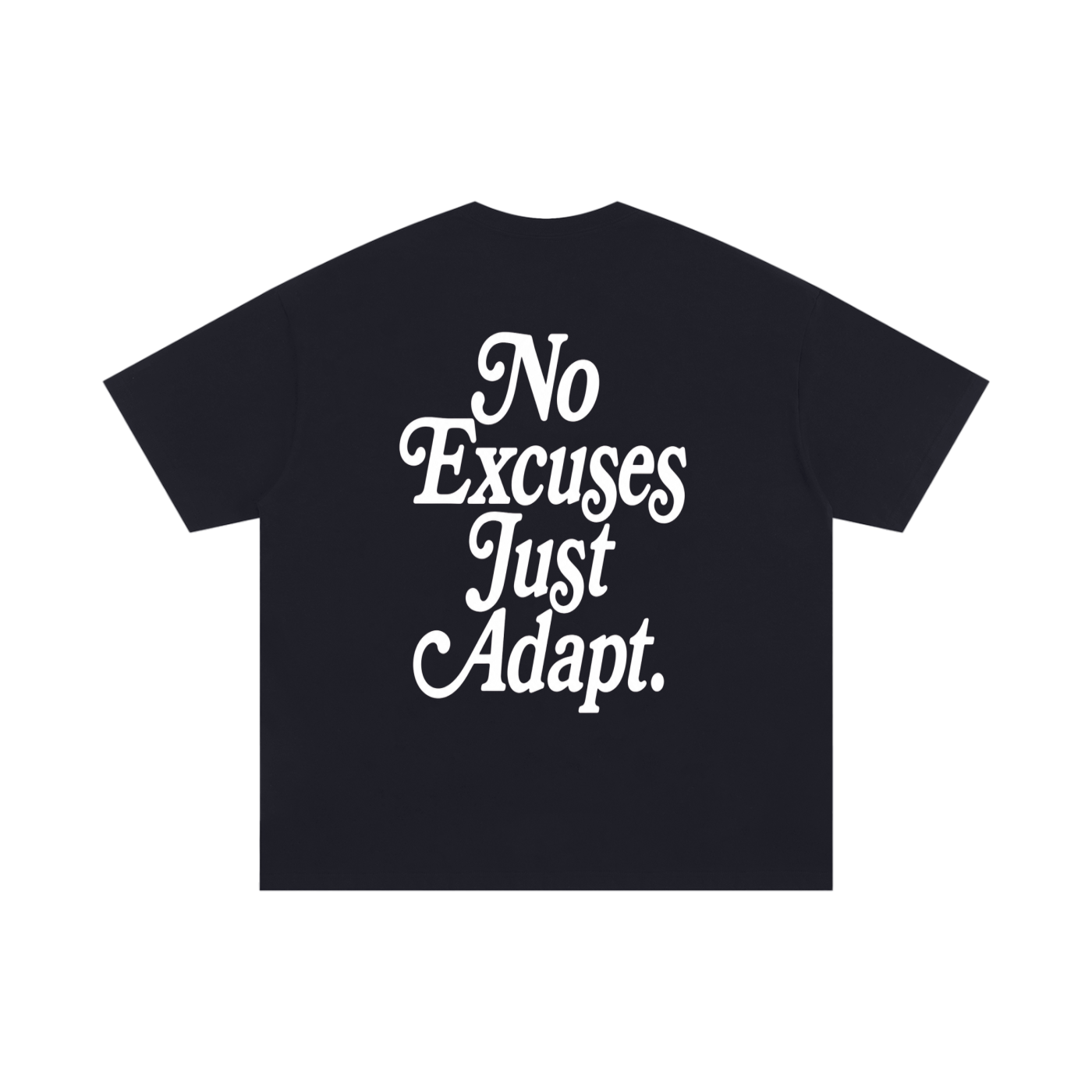 AMP GANG NO EXCUSES JUST ADAPT Unisex Oversized Cotton T-Shirt