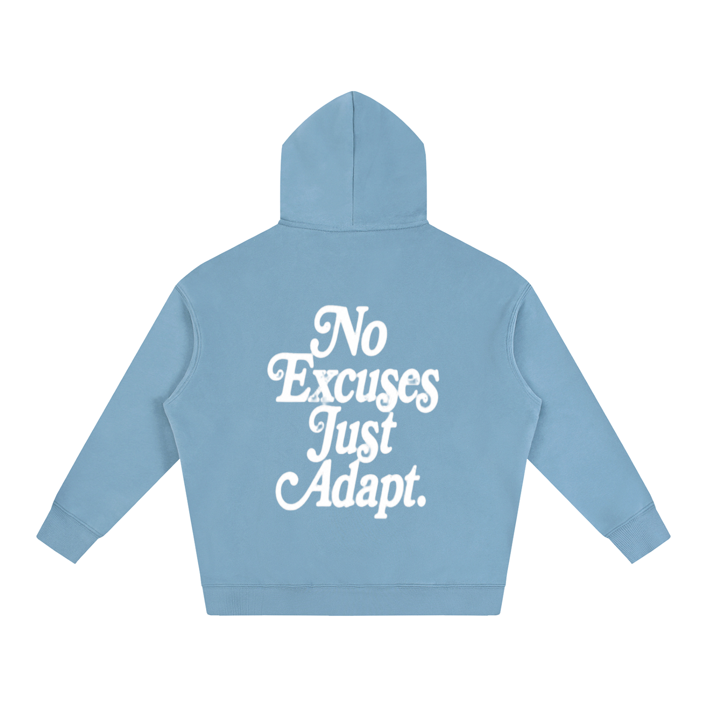 NO EXCUSES JUST ADAPT Oversize Fleeced Hoodie