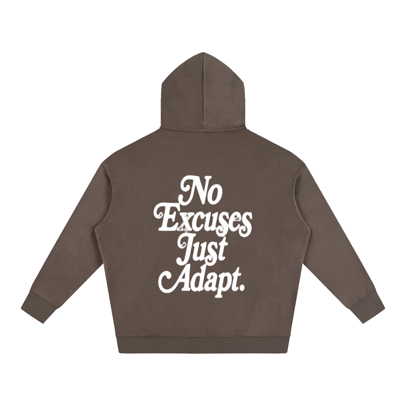 NO EXCUSES JUST ADAPT Oversize Fleeced Hoodie