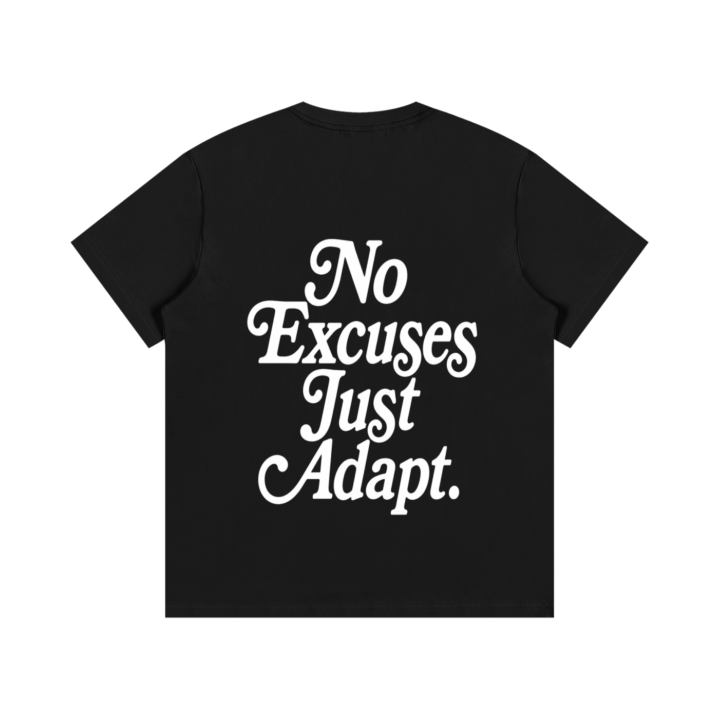 Amp Gang Tee NO EXCUSES. JUST ADAPT