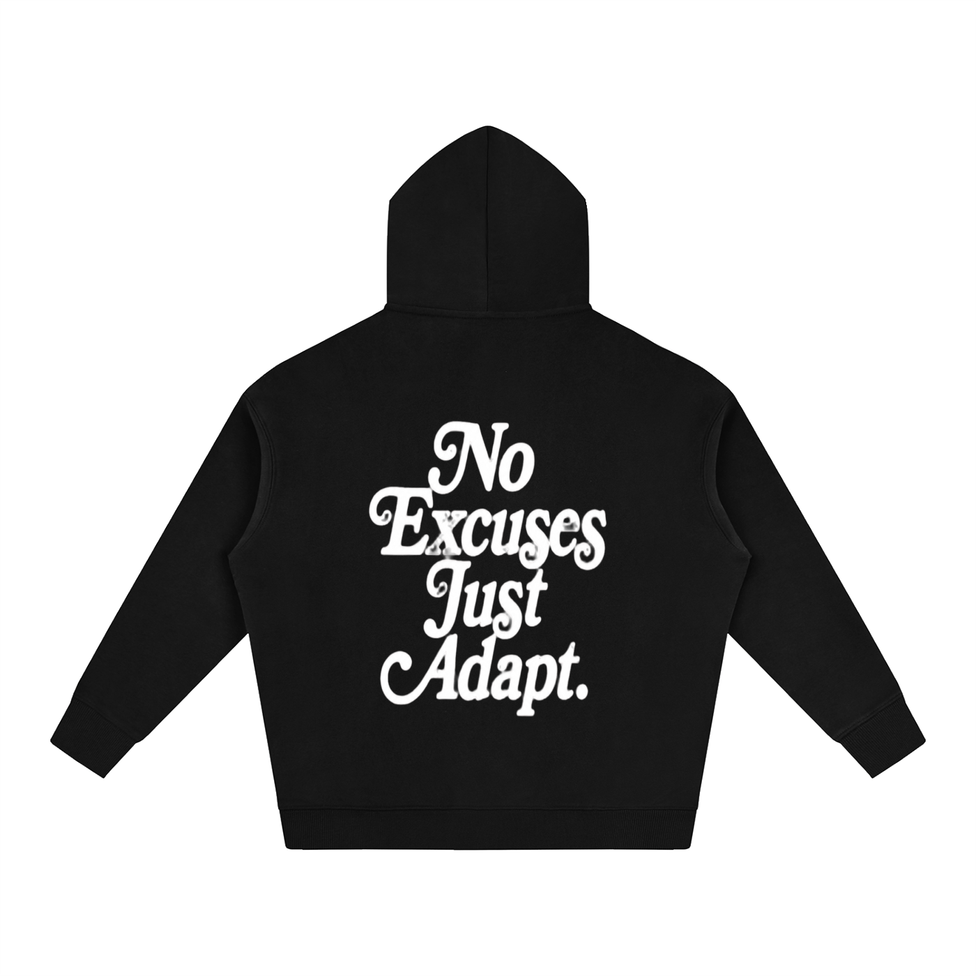 NO EXCUSES JUST ADAPT Oversize Fleeced Hoodie