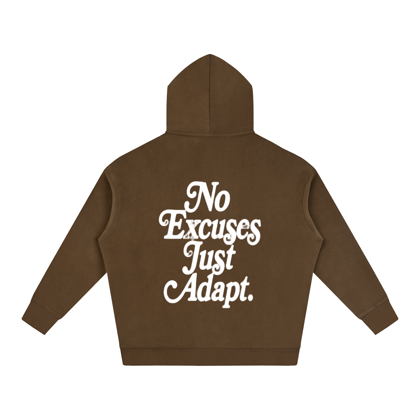 NO EXCUSES JUST ADAPT Oversize Fleeced Hoodie