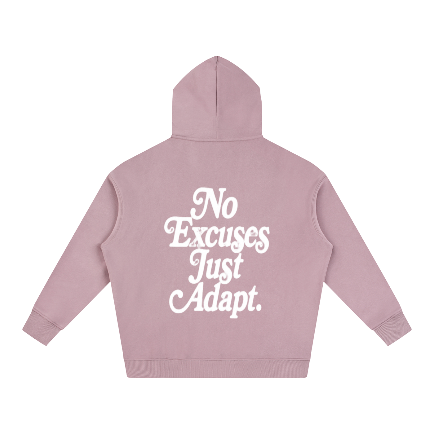 NO EXCUSES JUST ADAPT Oversize Fleeced Hoodie